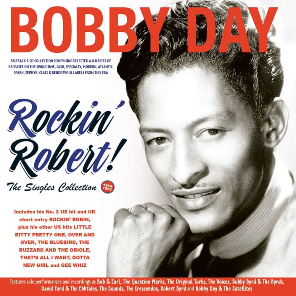 Bobby Day - Rockin' Robert!! The Singles Collection 1954-62  CD